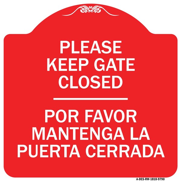 Signmission Please Keep Gate Closed Por Favor Mantenga La Puerta Cerrada Alum Sign, 18" x 18", RW-1818-9790 A-DES-RW-1818-9790 - main
